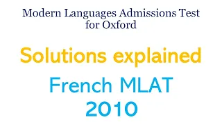 French MLAT 2010: Answers explained and grammar help