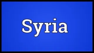 Syria Meaning