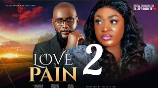 LOVE IS PAIN PART 2_LIZZY GOLD,ANTHONY MONJERI,JULIUS OLUCHI,2024 LATEST NIGERIAN NOLLYWOOD MOVIE