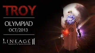 [Lineage 2] Troy - Olympiads from October 2013