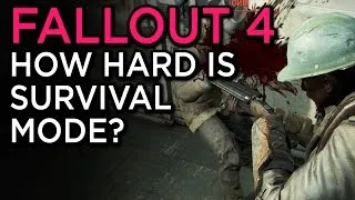 How Hard is Survival Mode? - Fallout 4