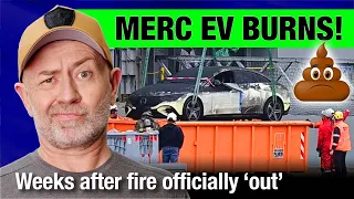 Fremantle Hwy: Mercedes EV battery burns ONE MONTH later | Auto Expert John Cadogan