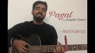 Pagal (Acoustic Cover) - Akshit Kukkreja | Diljit Dosanjh | Goldboy | Speed Records