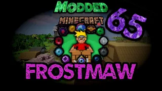 Modded Minecraft Survival Episode 65: "FrostMaw"