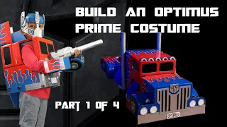 Make an Optimus Prime Cardboard Costume part 1 of 4 - DIY Tutorial