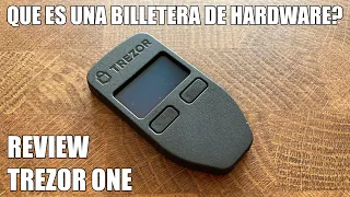 Que es una Billetera de Hardware o Hardware Wallet? - Review Trezor One - Criptomonedas - Bitcoin