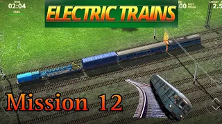 Electric Trains Mission 12