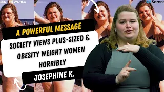 Josephine: Society Views Plus-Sized & Obesity Weight Women Horribly