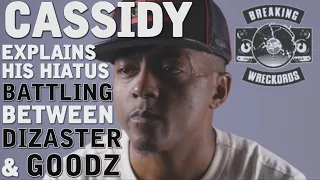 Cassidy Explains His Hiatus Between Dizaster & Goodz Battles