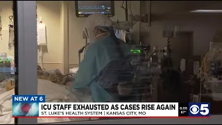 KCTV: Doctors and nurses inside Saint Luke's COVID ICU alarmed at sharp rise in cases