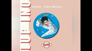 Shoody - Tokyo Melody (LUP INO Rework)
