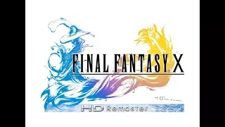 Стрим по игре *Final Fantasy-X* #6 (ФИНАЛ)  *HD Remaster*  (Впервые! ОТЛИЧНАЯ РУССКАЯ ВЕРСИЯ ДЛЯ РС)