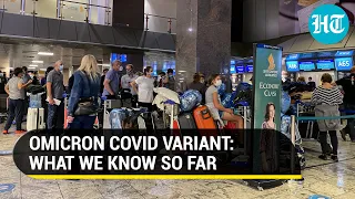 Omicron: Why this Covid ‘variant of concern’ is considered more dangerous than Delta