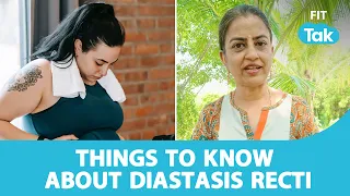 Diastasis Recti : Causes, Symptoms & Preventions | Healthy Living With Sharan | Fit Tak