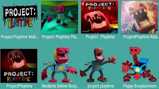 Project:Playtime Mobile,Project Playtime Boxy,Project Playtime,Project Roblox,Nextbots Online Boxy