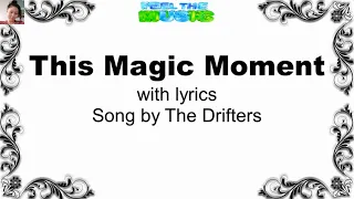 This Magic Moment (lyrics) - the Drifters