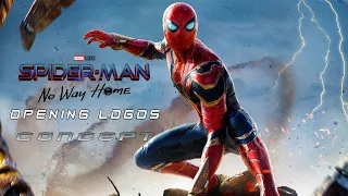 Spider-Man: No Way Home - Opening Logos Intro | CONCEPT