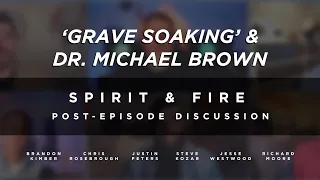 AG3 Post-Episode Discussion - 'Grave Soaking' & Dr. Michael Brown
