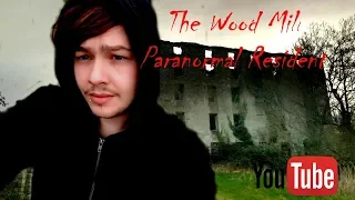 Haunted Ireland The Old Wood Mill Paranormal Resident