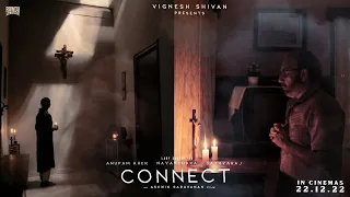 CONNECT- Promo 3 | Nayanthara | Anupam Kher| Sathyaraj| Vignesh Shivan | Ashwin Saravanan