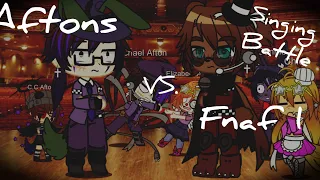 Aftons VS. Fnaf 1 Singing battle. ~Starlight_TheFox~