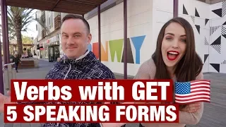 PHRASAL VERBS WITH GET. 5 SPEAKING FORMS FROM NATIVE SPEAKER