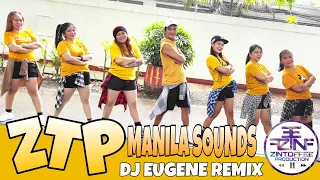 ZTP MANILA SOUNDS MIX | Dj Eugene & Dj Sky | RETRO DANCE FITNESS | ZINTOFFEE PRODUCTION