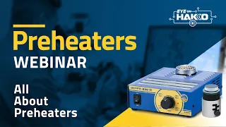 "Eye On Hakko" presents "All About Preheaters"