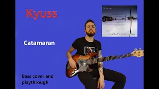 Kyuss - Catamaran - Bass cover - Lesson