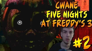 CWANE FIVE NIGHTS AT FREDDY'S 3 #2 - ŻÓŁTE GÓWNO I BBOY!