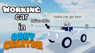 WORKING "car" in Obby Creator | Roblox Obby Creator