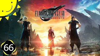 Let's Play Final Fantasy 7 Rebirth | Part 66 - Nibel Reactor | Blind Gameplay Walkthrough