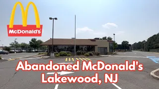 Abandoned McDonald’s in Lakewood, NJ