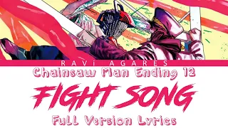 Chainsaw Man Ending 12 「Fight Song」 by Eve Full Version Lyrics KAN/ROM/ENG