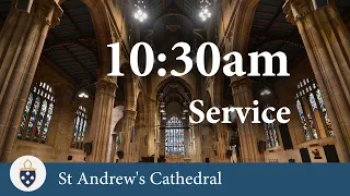 10:30am Service for 21/4/2024 - St Andrew's Cathedral Sydney