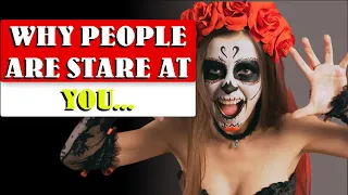 10 Reasons Why People Are STARING at You | Amazing Facts