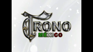 El Trono De México - El Peor De Mis fracasos