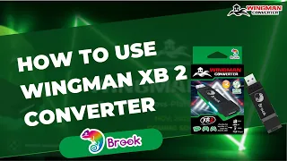 How To Use【Wingman XB 2】converter for XSX|S, Xbox One, Xbox 360, Original Xbox