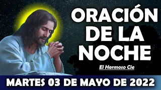 🌛Oración De La Noche De Hoy Martes 03 De Mayo | ESCUCHA ESTE SALMO Y OBSERVA LO QUE PASA!