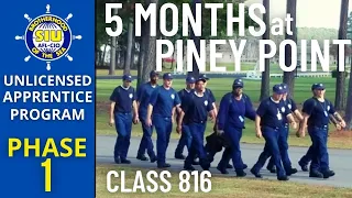 CLASS 816 TRAINING AT PINEY POINT | PAUL HALL CENTER | PHASE 1 | SIU UNLICENSED APPRENTICE PROGRAM