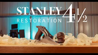 Stanley 4 1/2 Cinematic Restoration