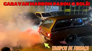 PAREI O ROLE COM A CARAVAN MARROM! (BORRACHÃO NO MEIO DE TODO MUNDO)