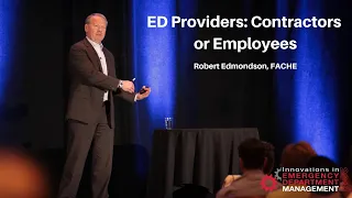 ED Providers: Contractors or Employees | Creating a World-Class Emergency Department