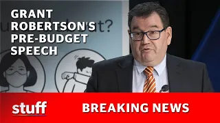 Live: Finance Minister Grant Robertson gives first pre-Budget speech | Stuff.co.nz