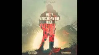 MC 77 ft Mainstream One ft RiDer - Одиночество... (2012)