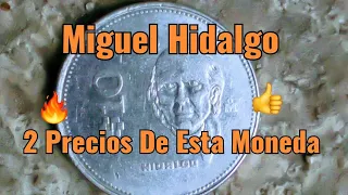 2 Precios De Esta Moneda De 10 Pesos Año 1985 Hidalgo (México)(27,000,000)