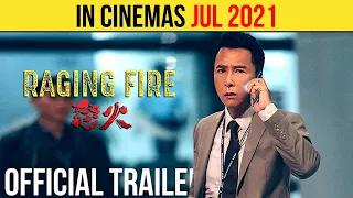 Raging Fire Official Trailer (JUL 2021) Donnie Yen, Action Movie HD