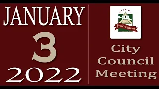 City of Fredericksburg, TX - Regular City Council Meeting - Monday, January 3, 2022