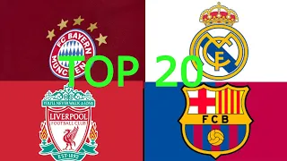 20 meilleurs clubs européens de football (CLASSEMENT ORIGINAL)