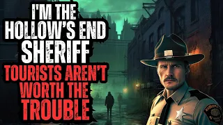 I'm the Hollow's End Sheriff - Tourists Aren't Worth the Trouble - Complete Series